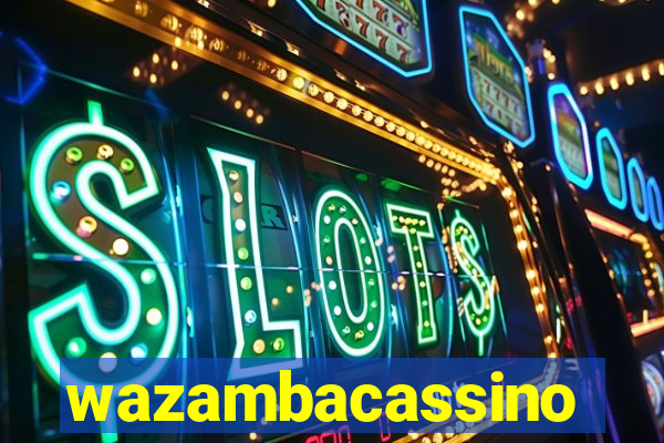 wazambacassino