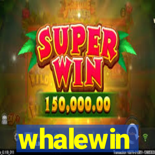 whalewin